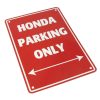 Parkschild HONDA PARKING ONLY (Grösse: 205x290mm)